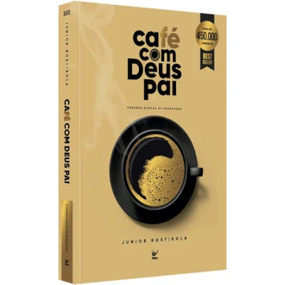 Livro Café com Deus Pai - Junior Rostirola | Devocional Diário para Renovação e Paz