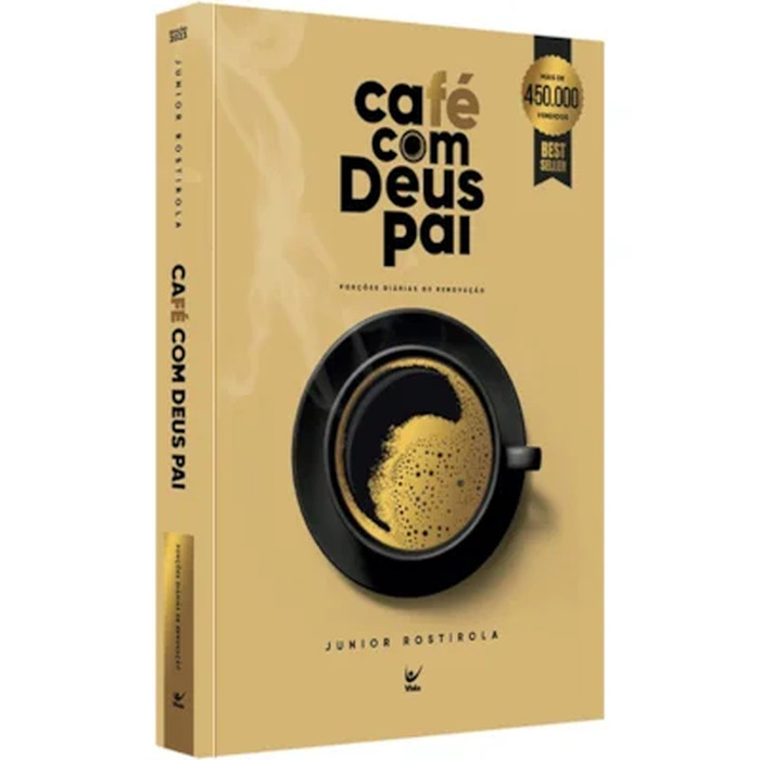 Livro Café com Deus Pai - Junior Rostirola | Devocional Diário para Renovação e Paz