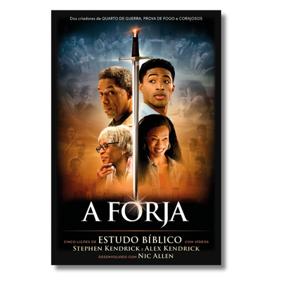 Livro A Forja - Estudo Bíblico | Discipulado com Stephen e Alex Kendrick
